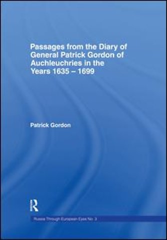 Passages from the Diary of General Patrick Gordon