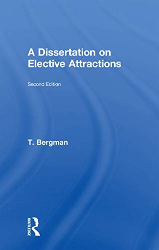 Dissertation of Elective Attractions