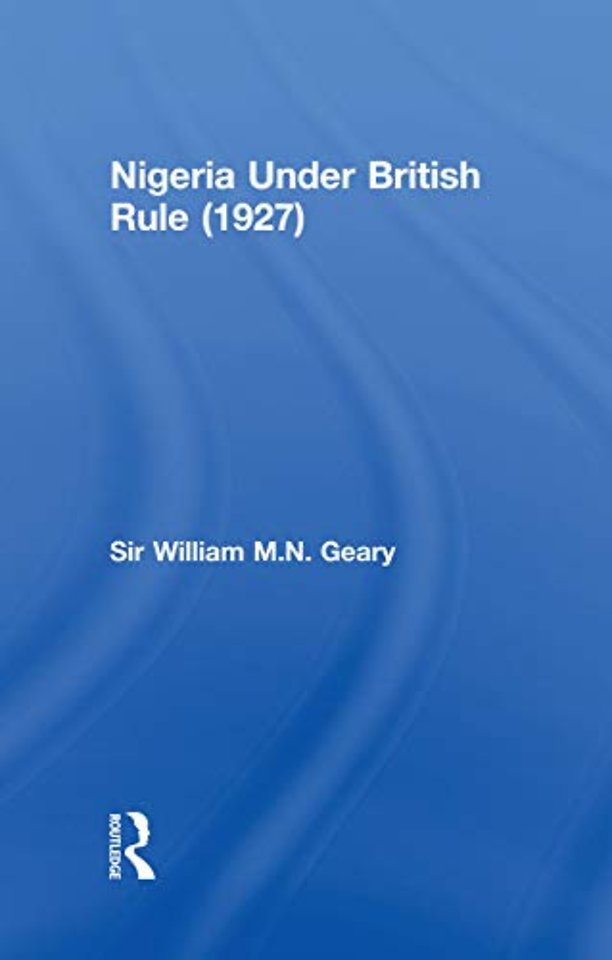 Nigeria Under British Rule (1927)