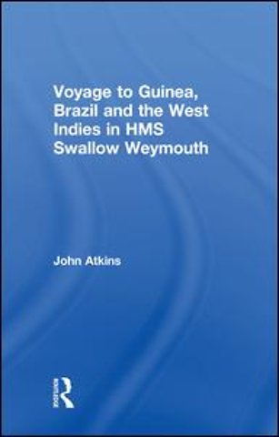 Voyage to Guinea, Brazil and the West Indies in HMS Swallow and Weymouth