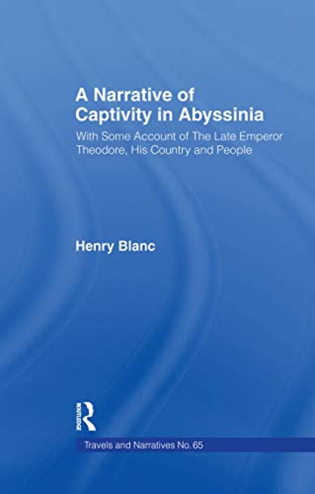 Narrative of Captivity in Abyssinia (1868)