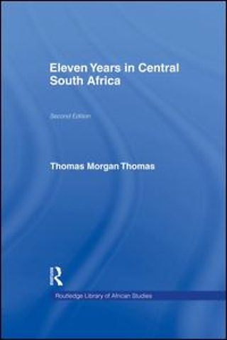 Eleven Years in Central South Africa