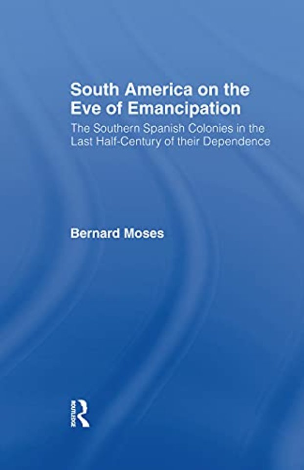 South America on the Eve of Emancipation