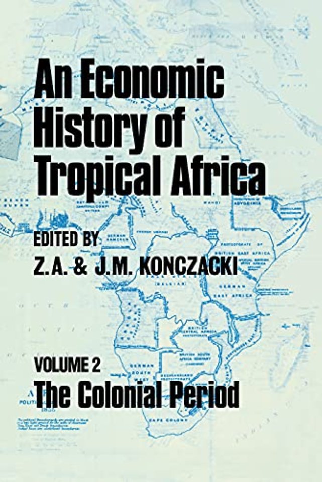 Economic History of Tropical Africa