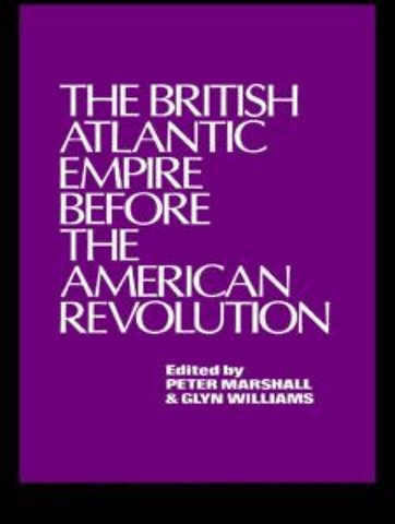 British Atlantic Empire Before the American Revolution