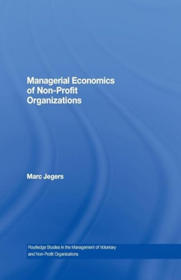 Managerial Economics of Non-Profit Organizations