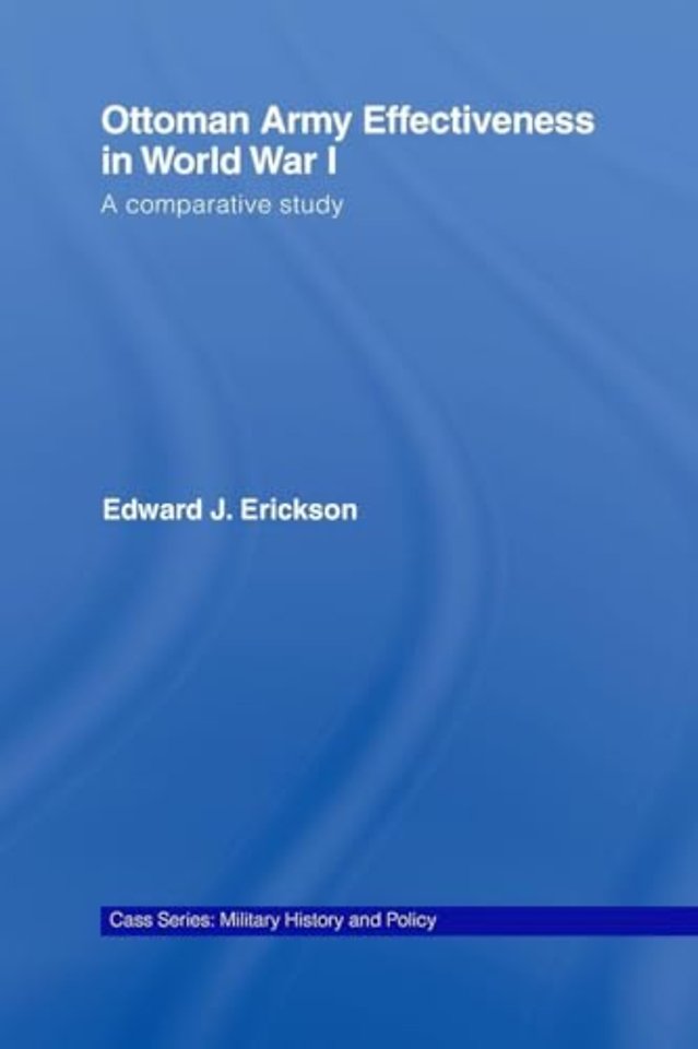 Ottoman Army Effectiveness in World War I