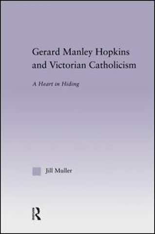 Gerard Manley Hopkins and Victorian Catholicism