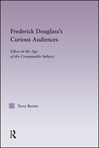 Frederick Douglass's Curious Audiences