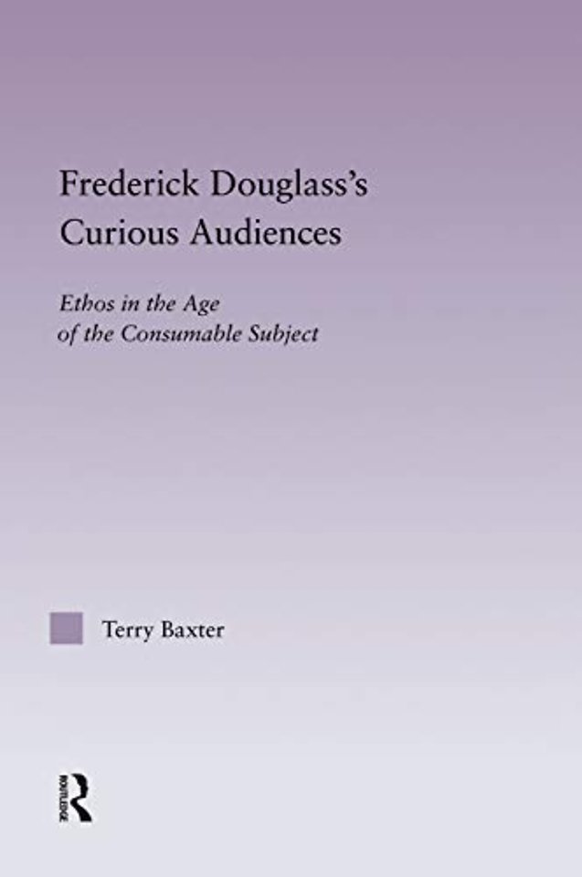 Frederick Douglass's Curious Audiences