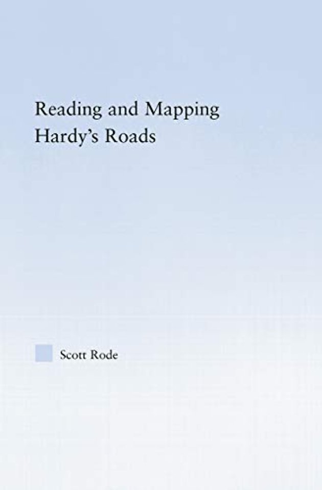 Reading and Mapping Hardy's Roads