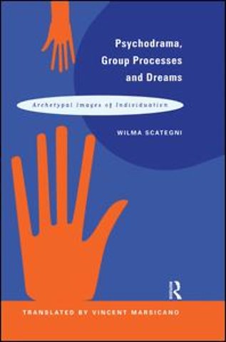 Psychodrama, Group Processes and Dreams