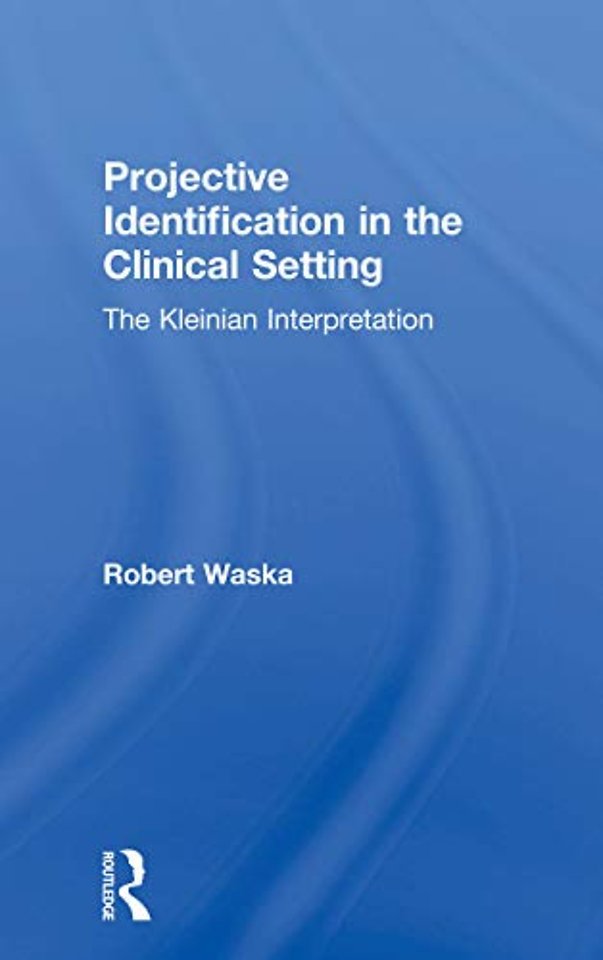 Projective Identification in the Clinical Setting