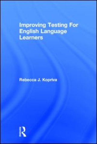 Improving Testing For English Language Learners