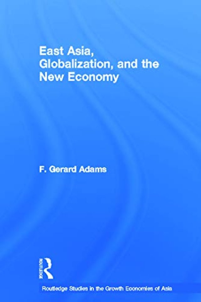 East Asia, Globalization and the New Economy