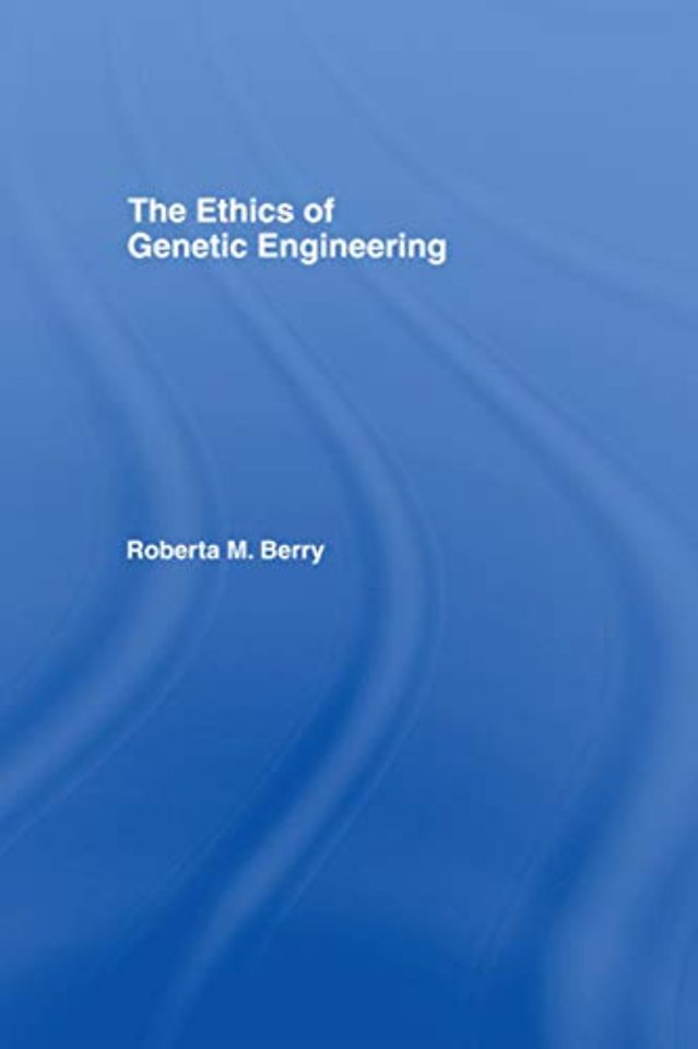 Ethics of Genetic Engineering