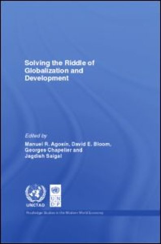 Solving the Riddle of Globalization and Development