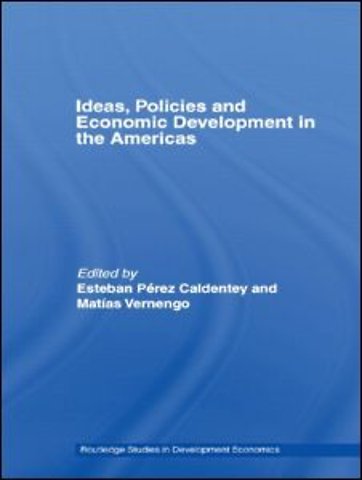 Ideas, Policies and Economic Development in the Americas