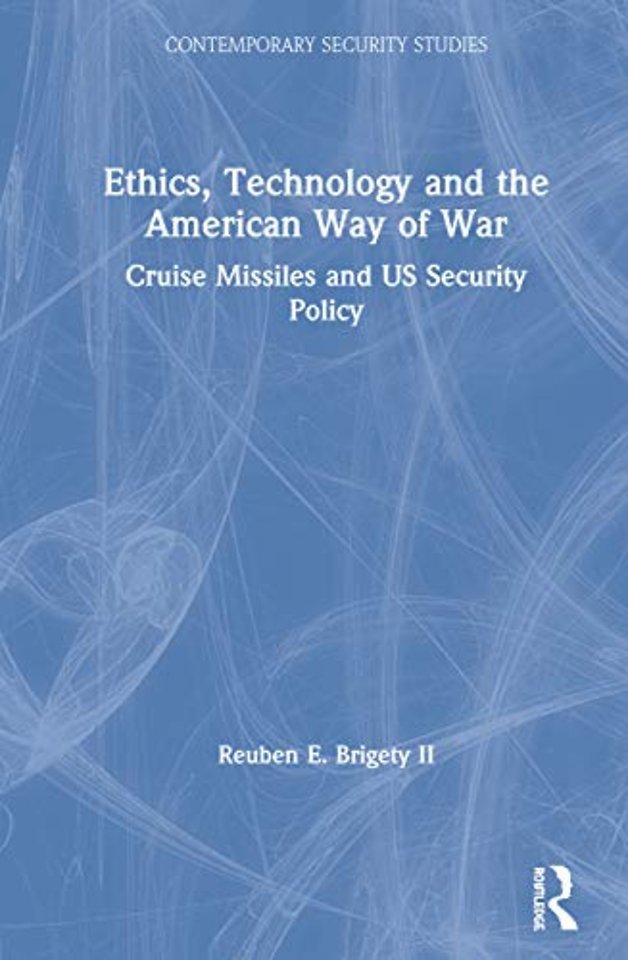 Ethics, Technology and the American Way of War