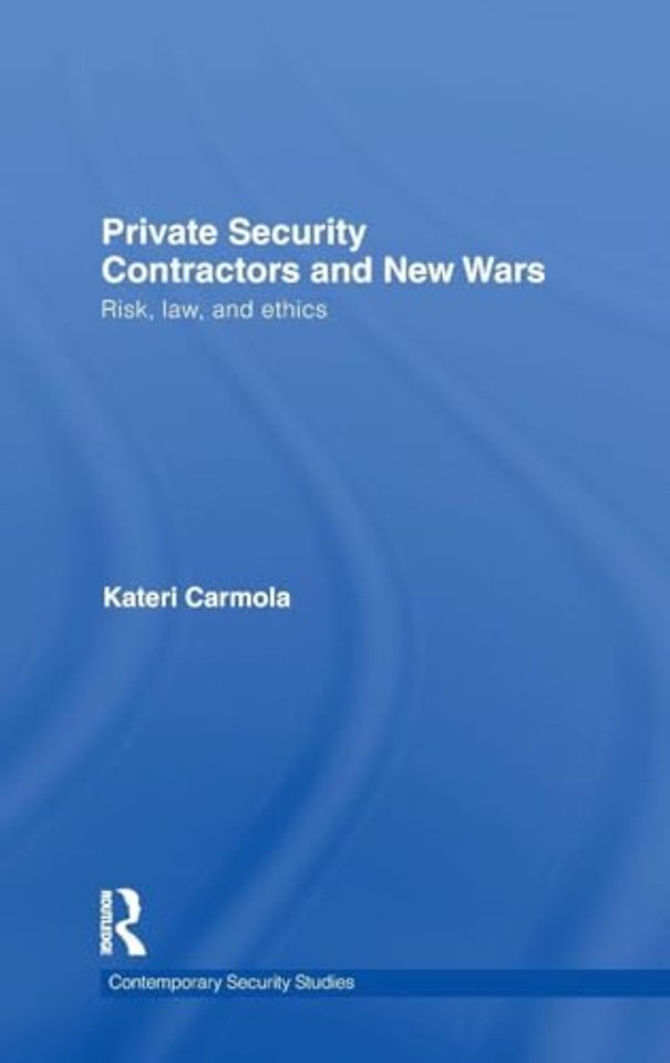 Private Security Contractors and New Wars
