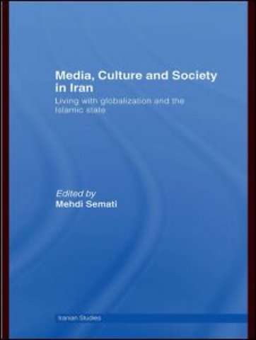 Media, Culture and Society in Iran