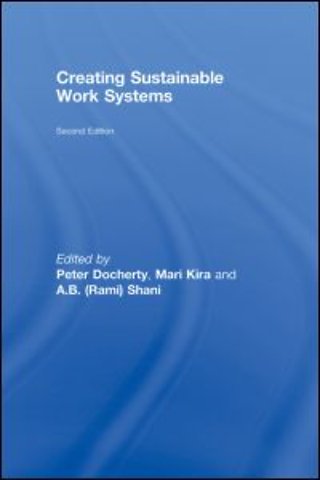 Creating Sustainable Work Systems