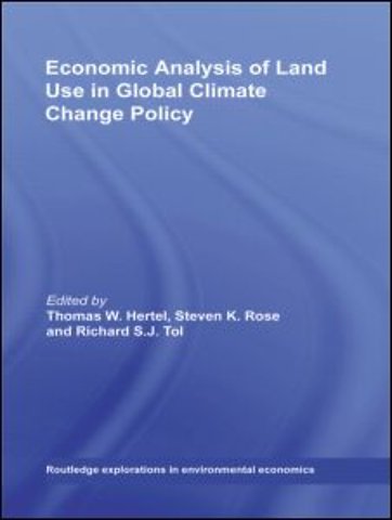 Economic Analysis of Land Use in Global Climate Change Policy