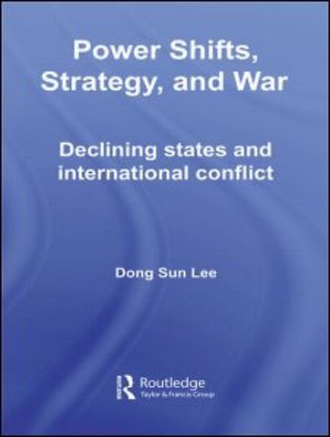 Power Shifts, Strategy and War