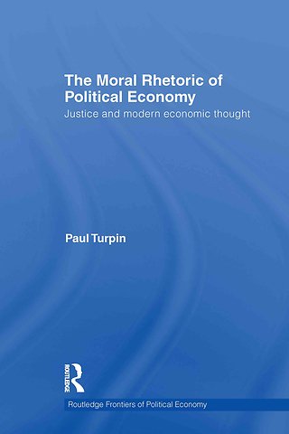 Moral Rhetoric of Political Economy