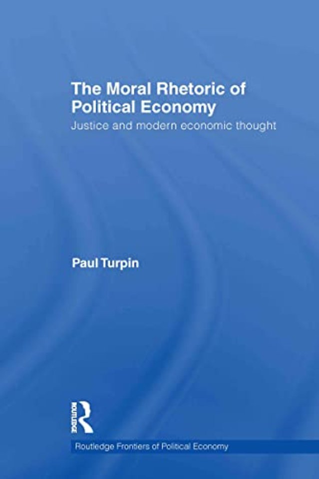 Moral Rhetoric of Political Economy