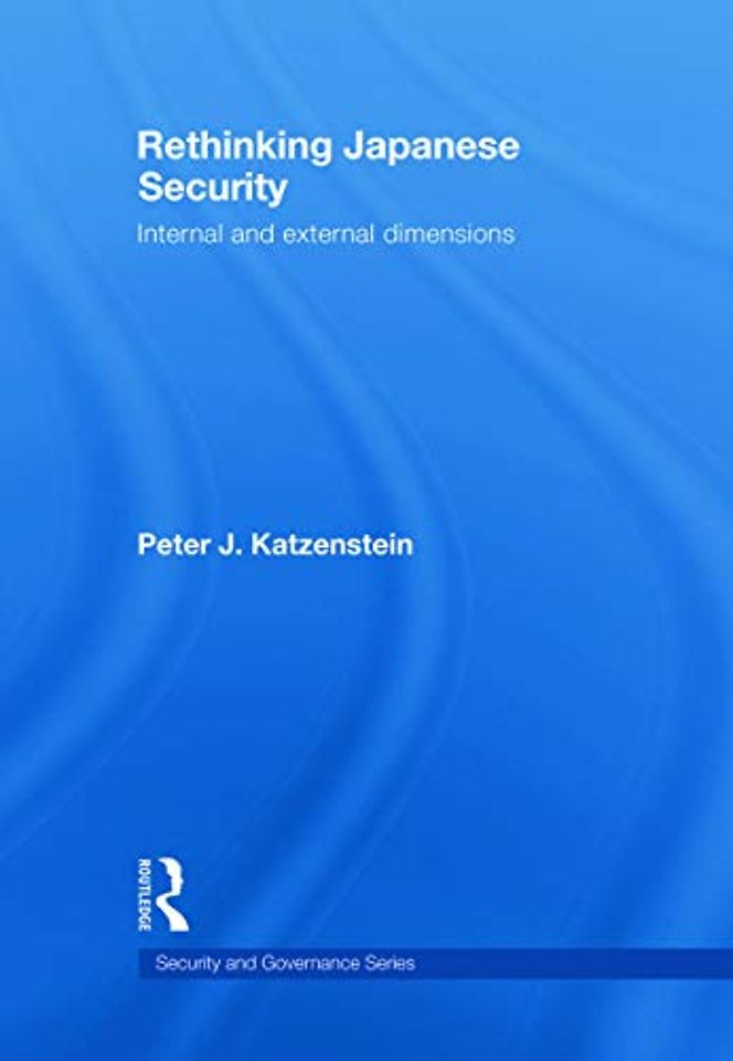 Rethinking Japanese Security