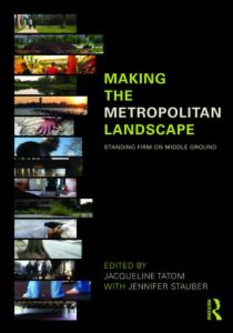 Making the Metropolitan Landscape