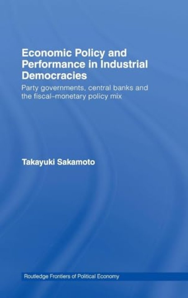 Economic Policy and Performance in Industrial Democracies