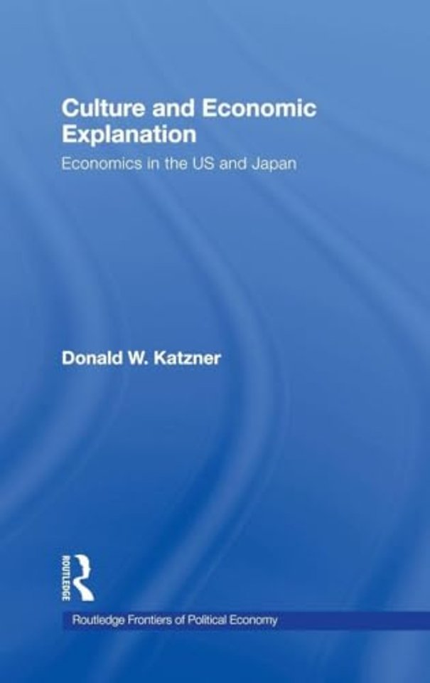 Culture and Economic Explanation