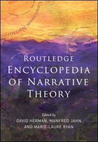 Routledge Encyclopedia of Narrative Theory