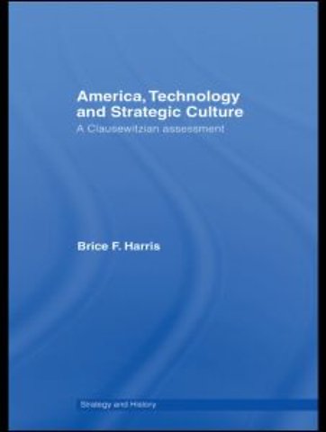 America, Technology and Strategic Culture