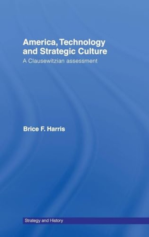 America, Technology and Strategic Culture