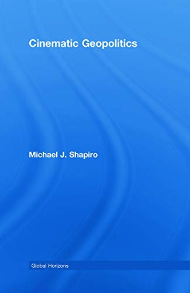 Cinematic Geopolitics