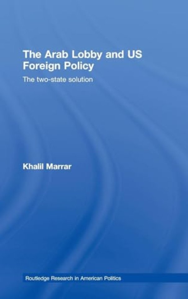Arab Lobby and US Foreign Policy