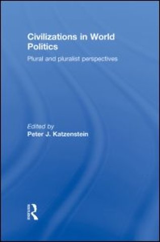 Civilizations in World Politics