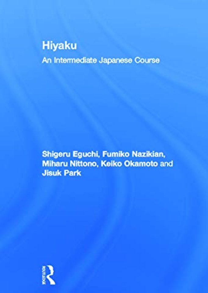 Hiyaku: An Intermediate Japanese Course