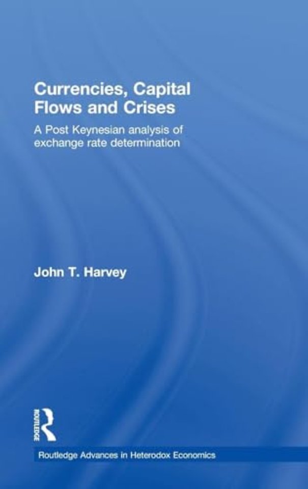 Currencies, Capital Flows and Crises