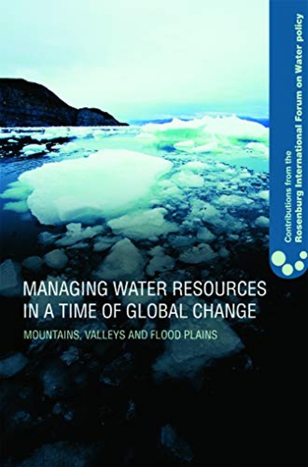 Managing Water Resources in a Time of Global Change