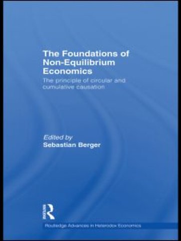 Foundations of Non-Equilibrium Economics