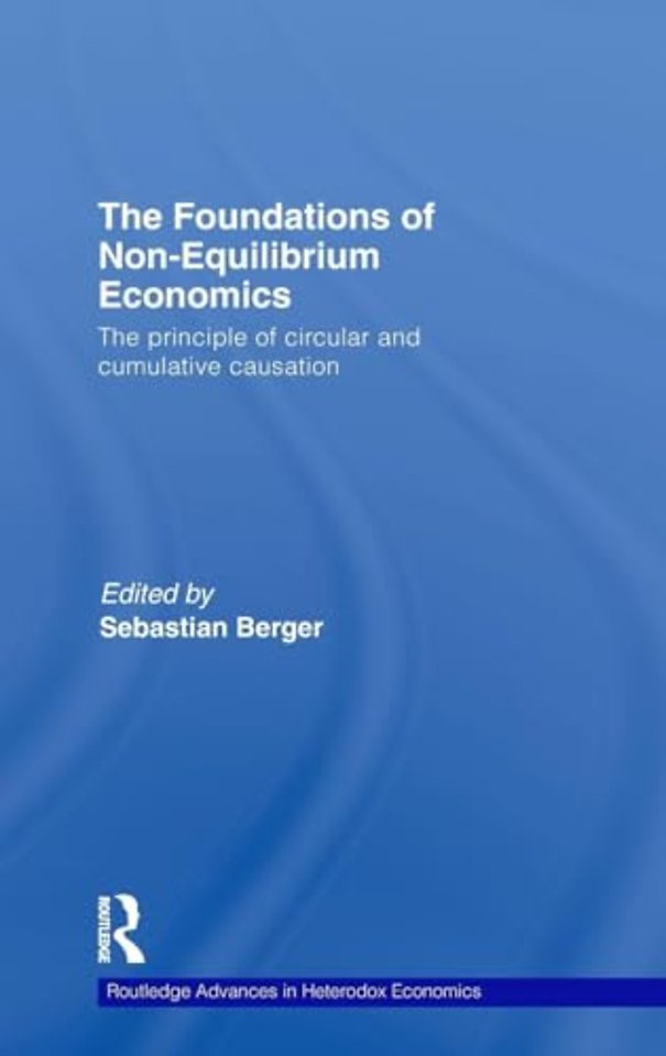 Foundations of Non-Equilibrium Economics
