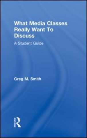 What Media Classes Really Want to Discuss