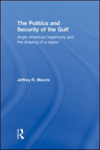 Politics and Security of the Gulf