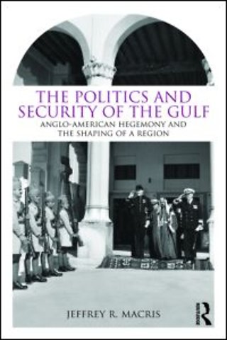 Politics and Security of the Gulf