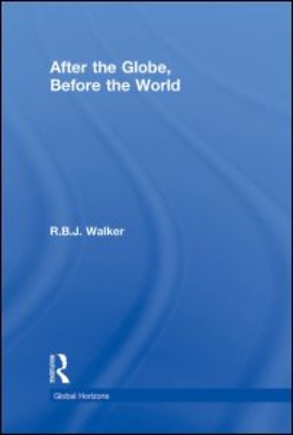 After the Globe, Before the World