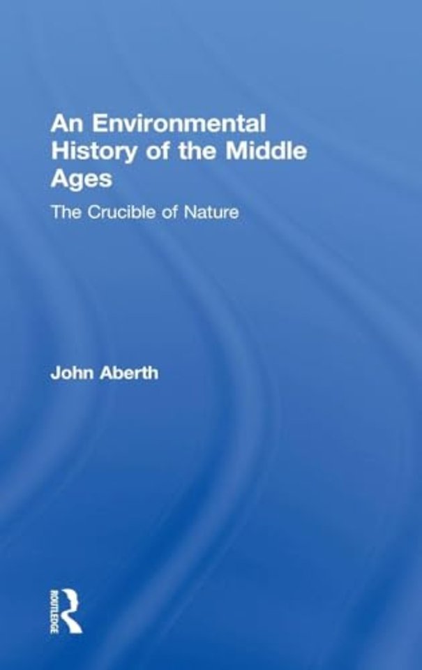 Environmental History of the Middle Ages